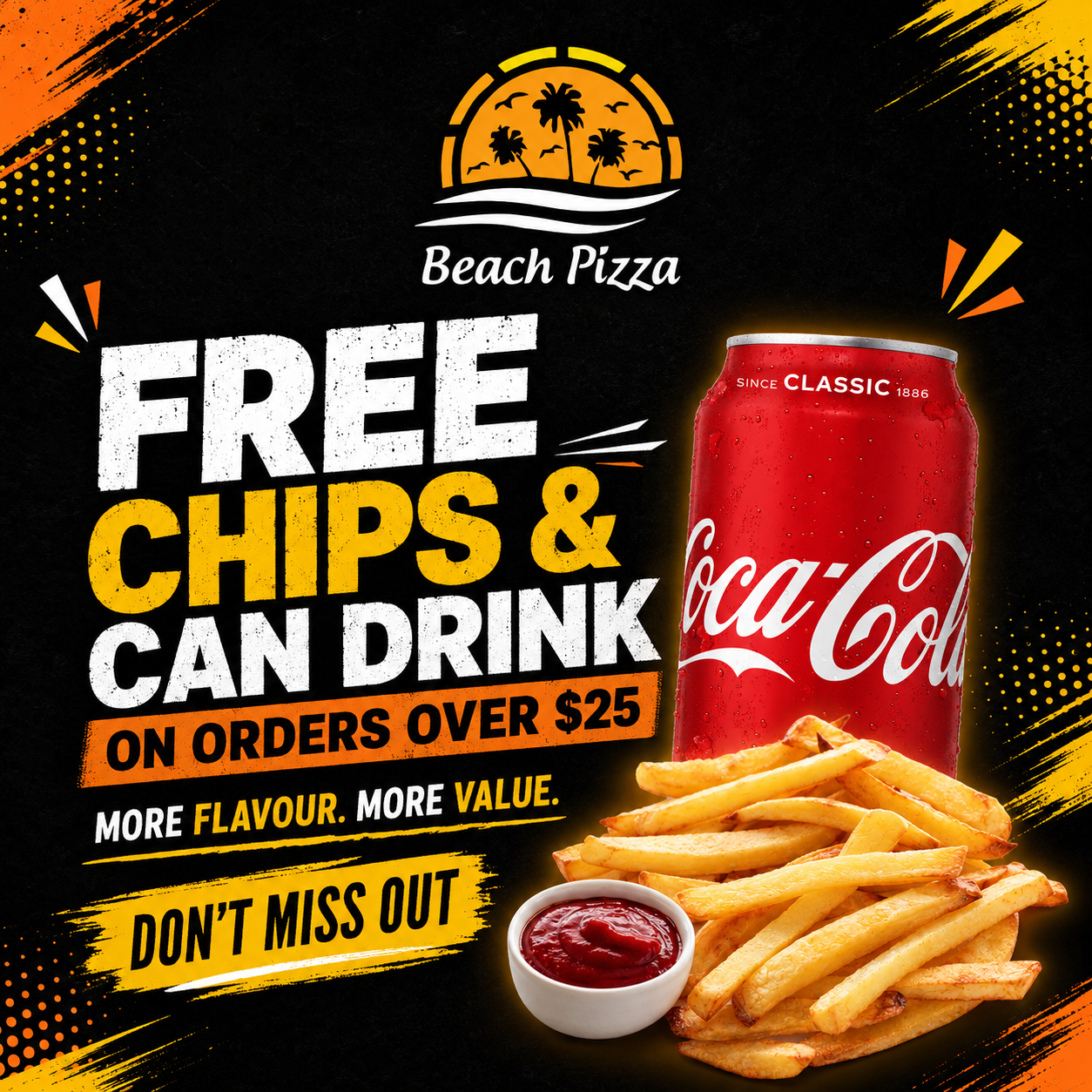 Spend $25 & Get Small Chips and a Can of Drink. 