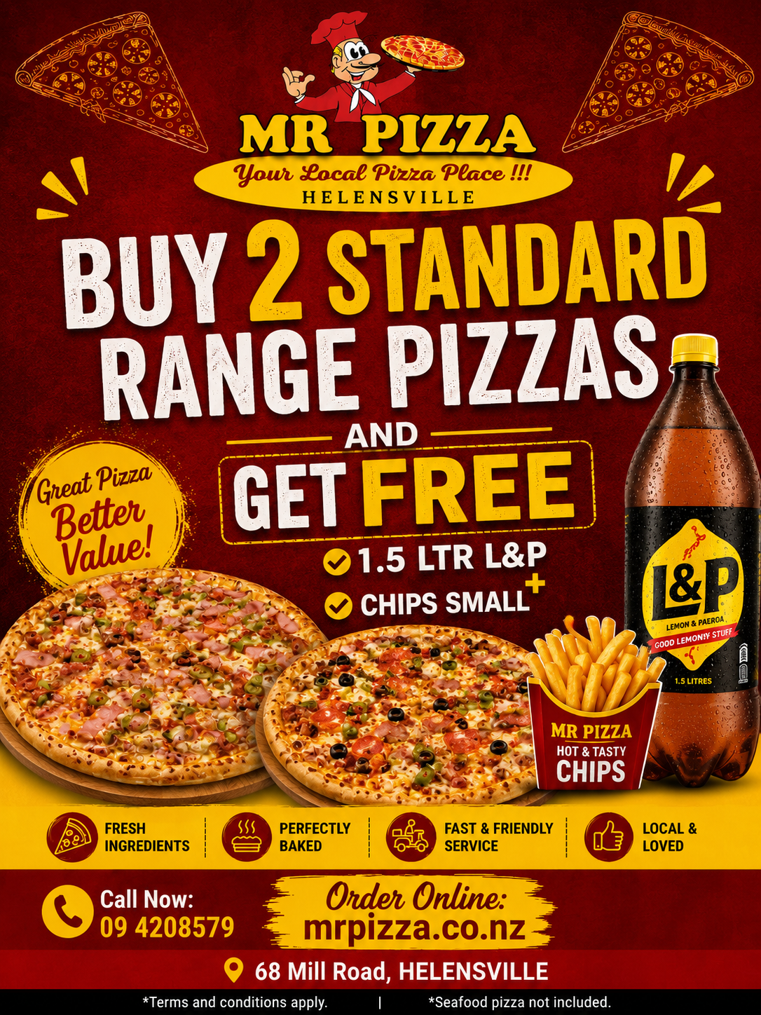  Buy 2 Standard Range Pizza & Get Free L&P (1.5L) + Chips Small