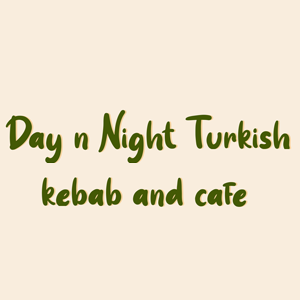Day n Night Turkish Kebab